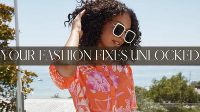 Your Fashion Fixes Unlocked