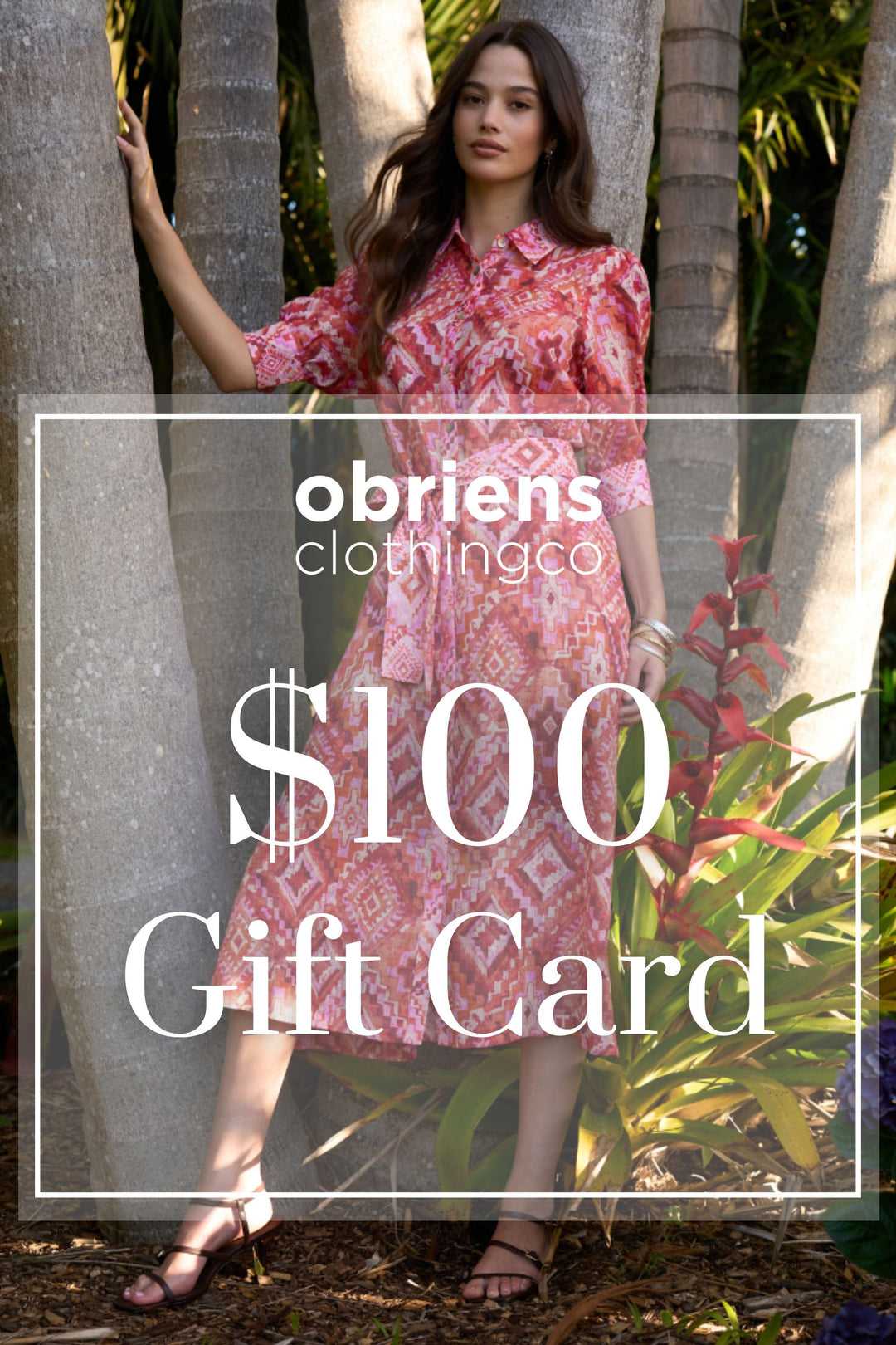 OBriens Clothing Co GIFTCARD GIFT OF $100 -