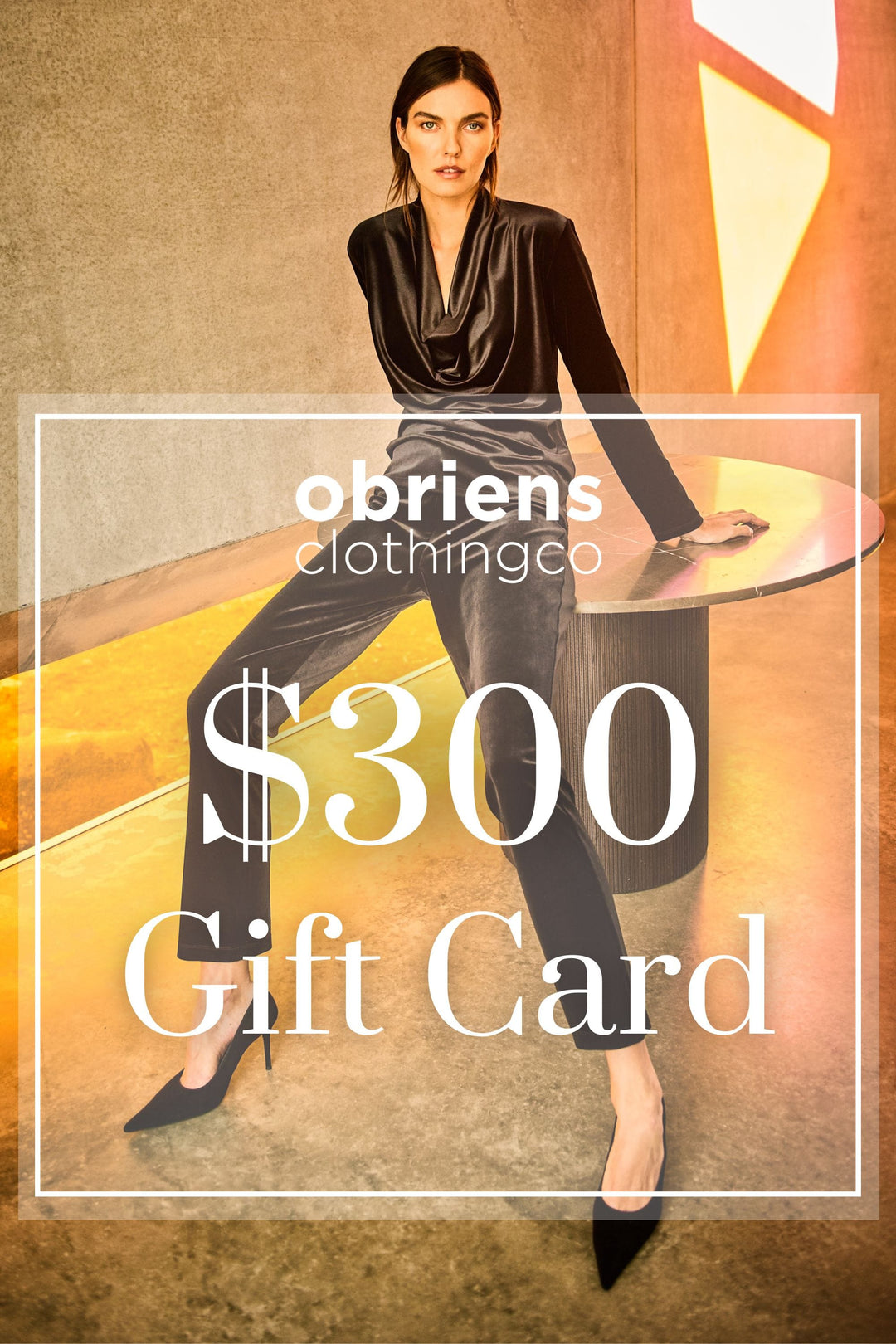 OBriens Clothing Co GIFTCARD GIFT OF $300 -