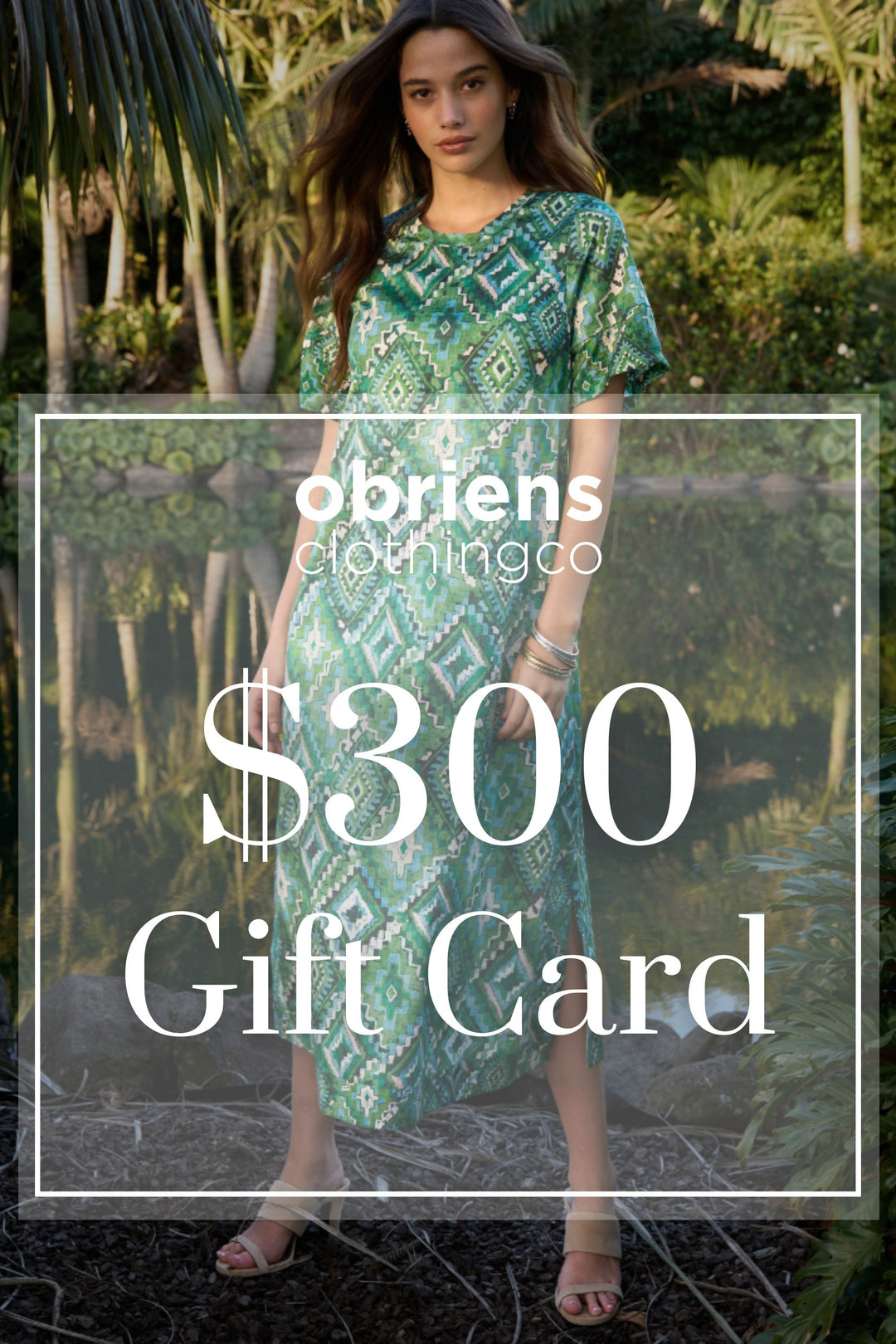OBriens Clothing Co GIFTCARD GIFT OF $300 -